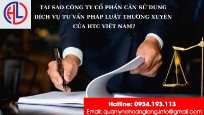 Tại sao công ty cổ phần cần sử dụng dịch vụ tư vấn pháp luật thường xuyên của Hoàng Long?